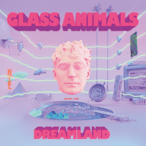 GLASS ANIMALS - DREAMLANDGLASS ANIMALS - DREAMLAND.jpg